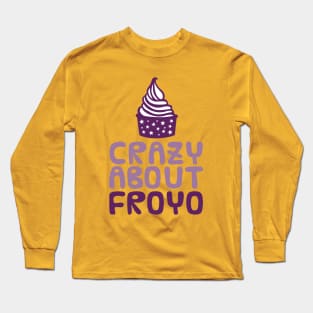 Crazy about frozen yoghurt Long Sleeve T-Shirt